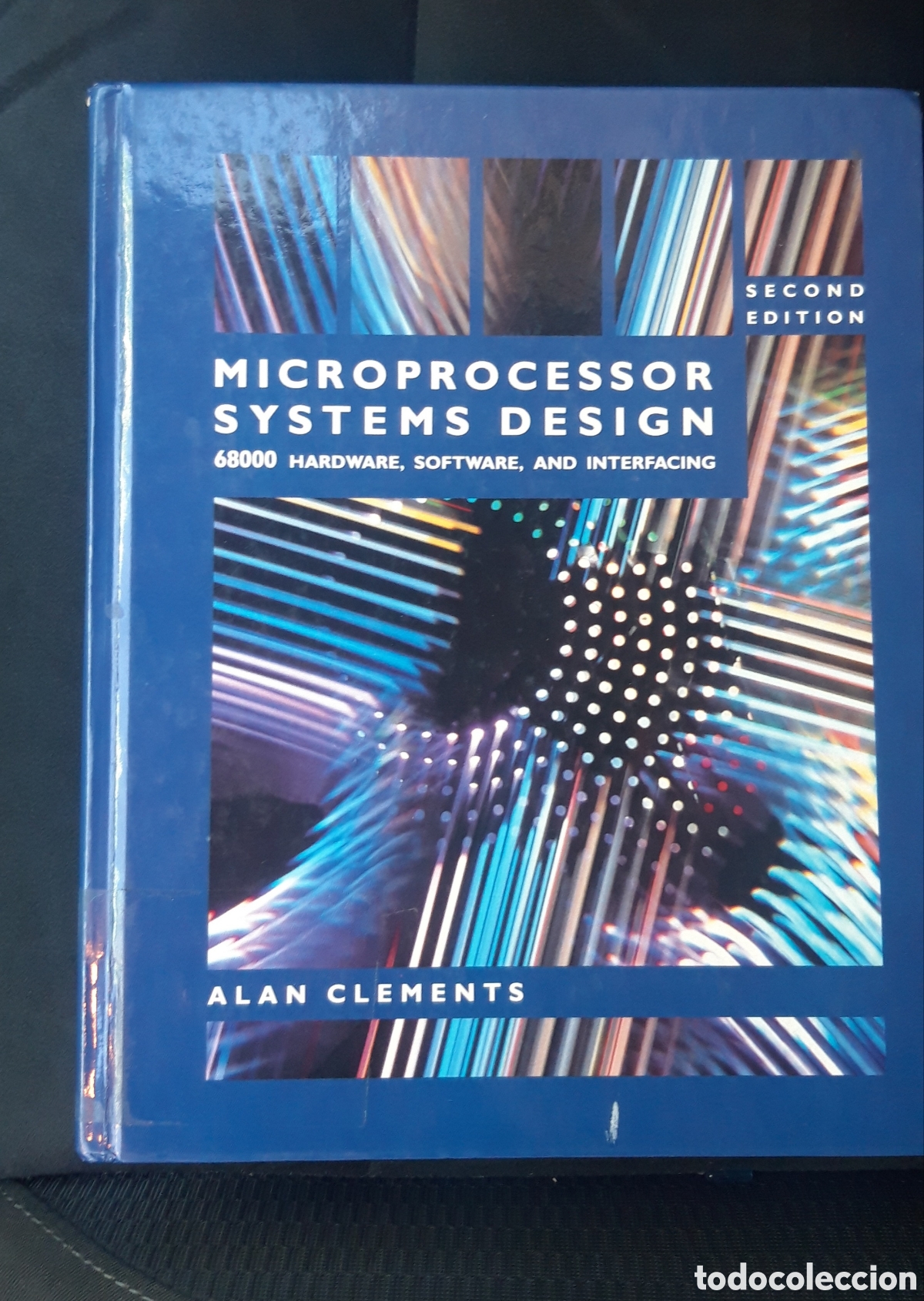 Libros de segunda mano: MICROPROCESSOR SYSTEMS DESING - ALAN CLEMENT (SECOND EDITION) - Foto 1