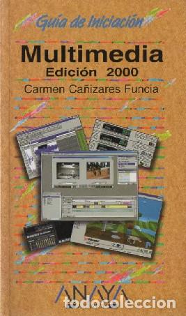 Libros de segunda mano: MULTIMEDIA EDICI&Oacute;N 2000. GUIA DE INICIACI&Oacute;N PC-383 - Foto 1