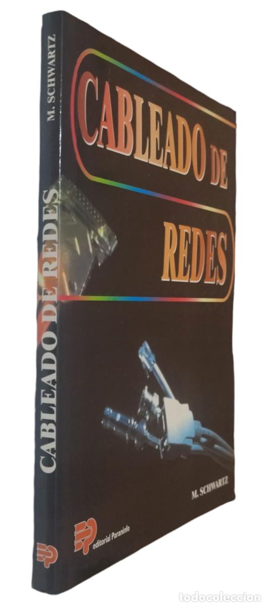Libros de segunda mano: CABLEADO DE REDES / M. SCHWARTZ. EDITORIAL PARANINFO. NUEVO. - Foto 1