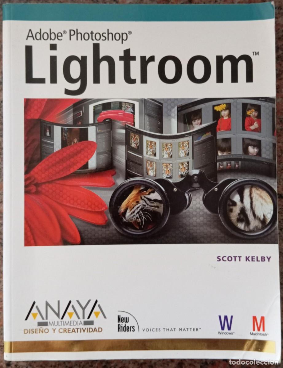 Libros de segunda mano: ADOBE PHOTOSHOP LIGHTROOM - SCOTT KELVIN - Foto 1