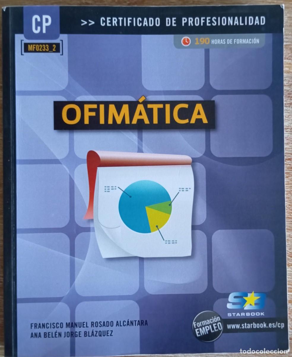 Libros de segunda mano: OFIMATICA - FRANCISCO MANUEL ROSADO - Foto 1