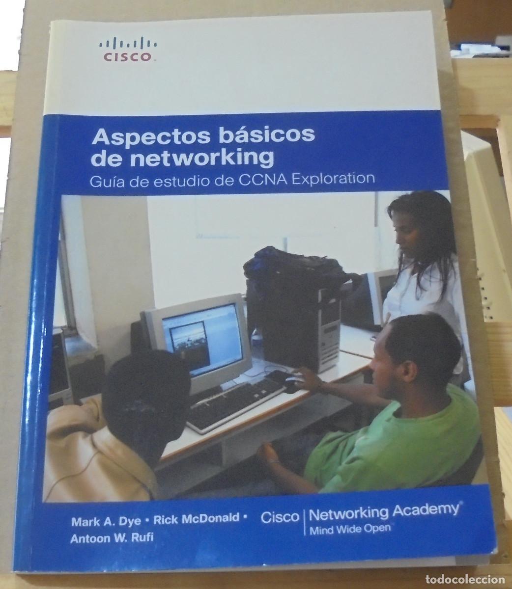 Libros de segunda mano: Aspectos b&aacute;sicos de networking, gu&iacute;a de estudio de CCNA Exploration. CISCO - Foto 1