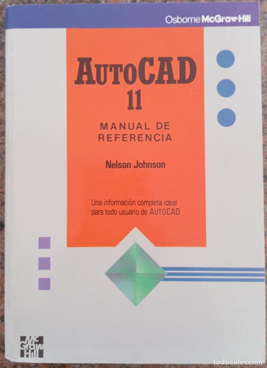 Libros de segunda mano: AUTOCAD 11 MANUAL - NESTOR JOHNSON - Foto 1