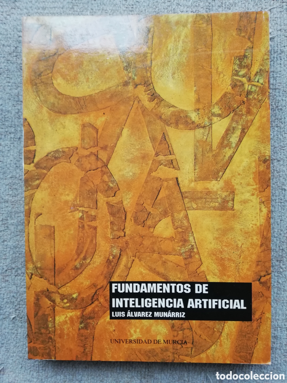 Libros de segunda mano: Fundamentos de inteligencia artificial, de Luis &Aacute;lvarez Mun&aacute;rriz - Foto 1