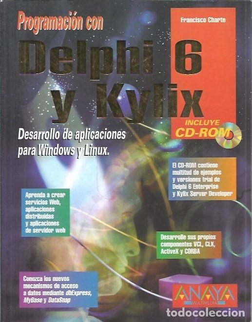 Libros de segunda mano: PROGRAMACION CON DELPHI 6 Y KYLIX DESARROLLO DE APLICACIONES PARA WINDOWS Y LINUX ANAYA - Foto 1