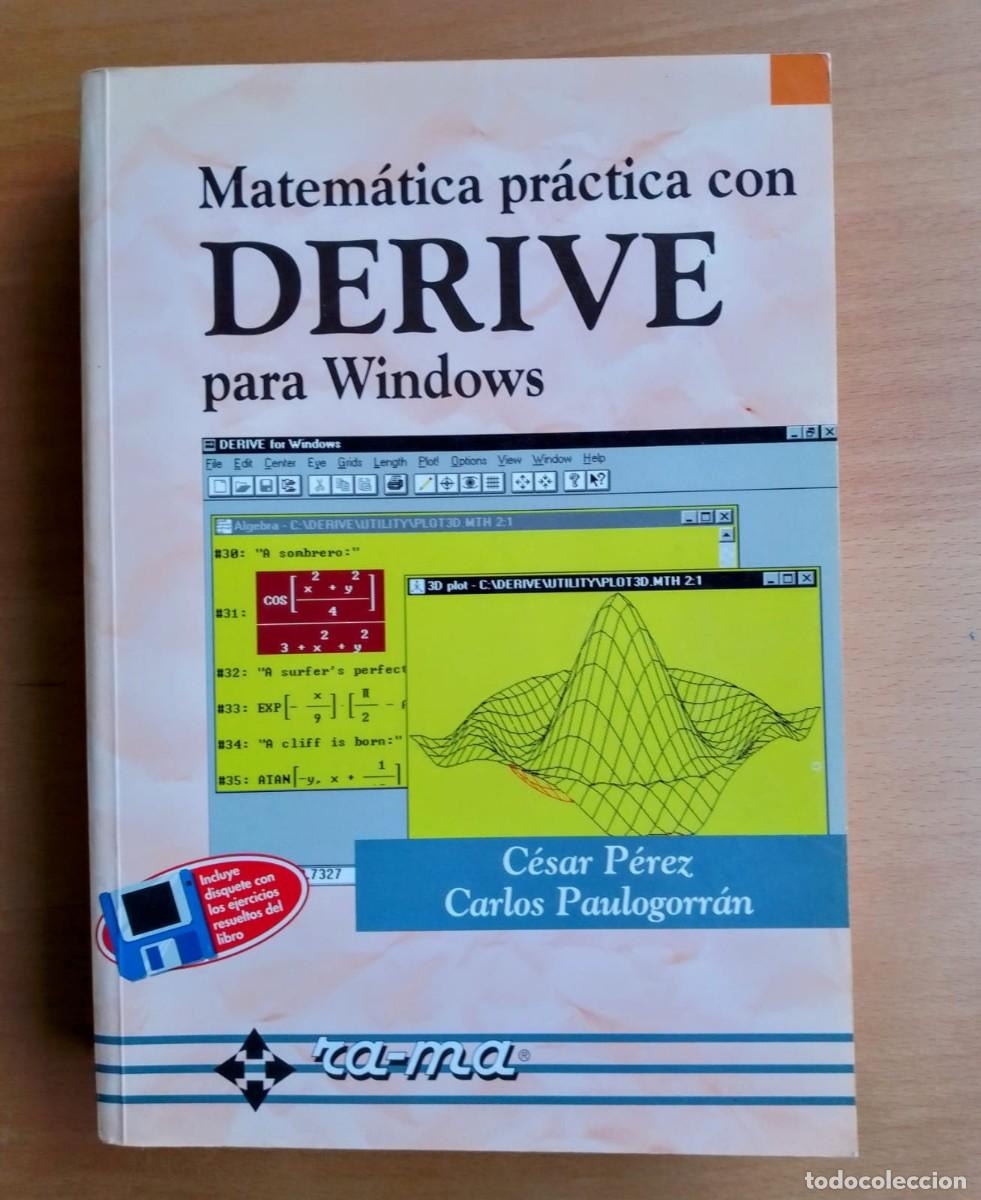 Libros de segunda mano: Matem&aacute;tica pr&aacute;ctica con DERIVE para Windows, de C&eacute;sar P&eacute;rez y Carlos Paulogorr&aacute;n - Foto 1