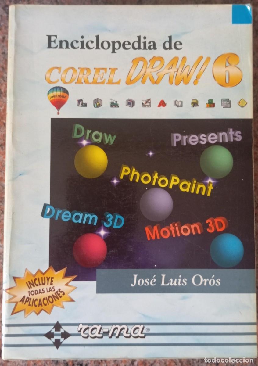 Libros de segunda mano: ENCICLOPEDIA DE COREL DRAW - JOSE LUIS OROS - Foto 1