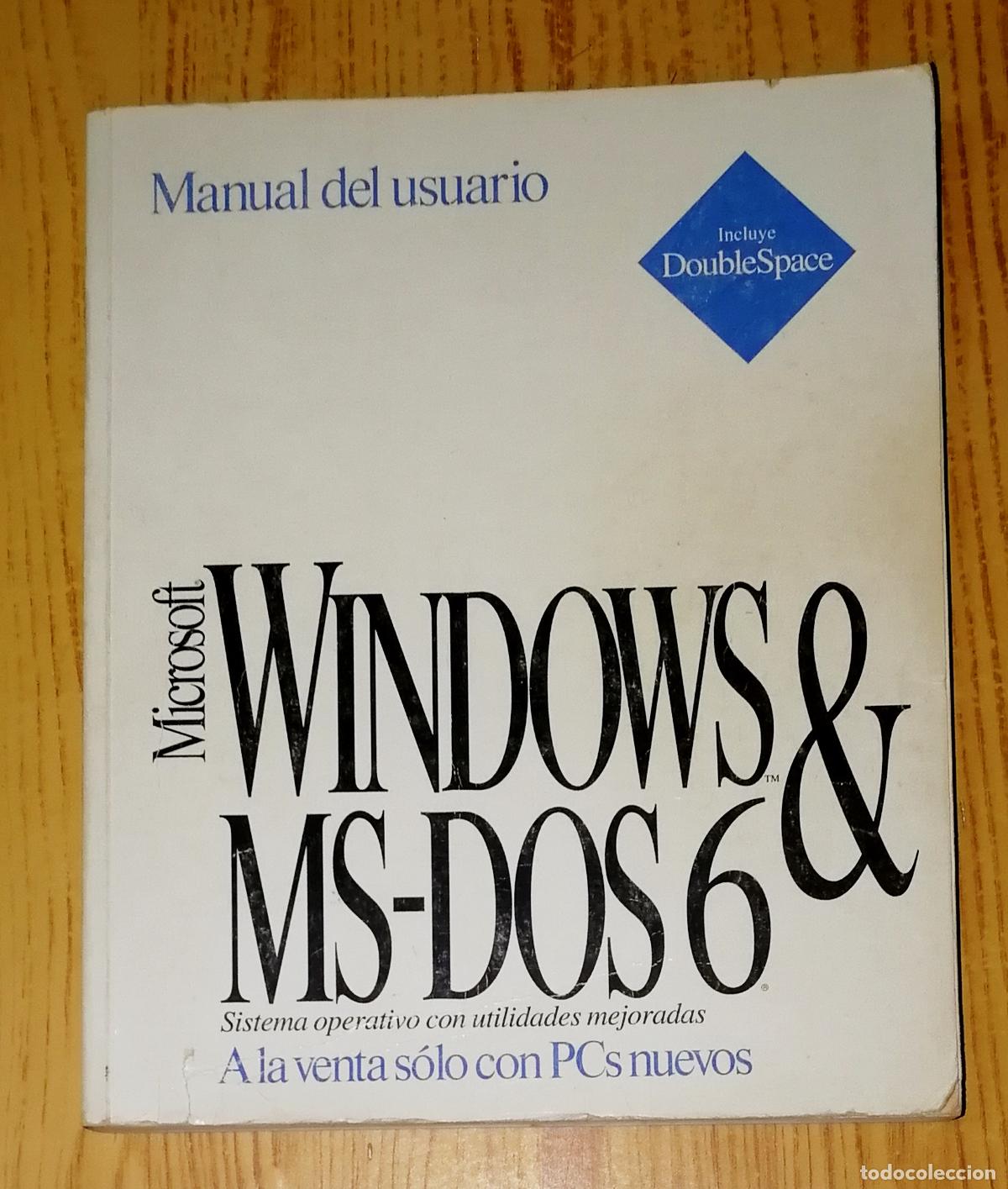 Libros de segunda mano: MANUAL DE USUARIO : Microsoft Windows y MS-DOS 6. - Microsoft Corporation, cop. 1992 - Foto 1