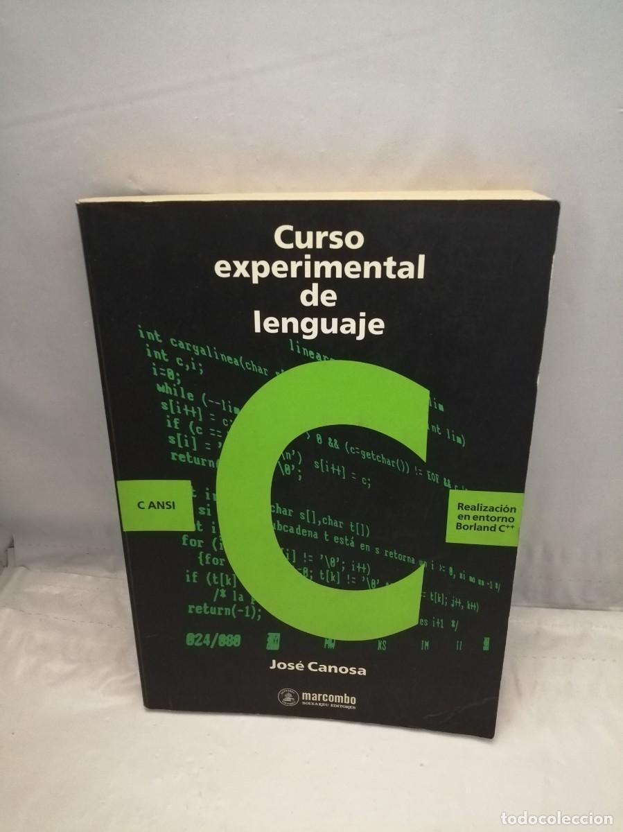 Libros de segunda mano: Curso Experimental de Lenguaje C (AISLADAS ANOTACIONES A L&Aacute;PIZ) - Foto 1