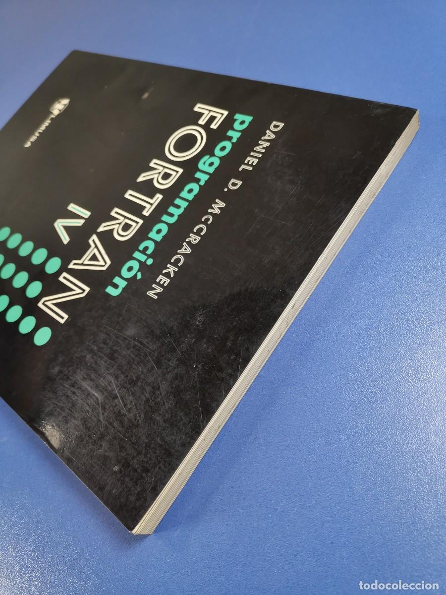 Libros de segunda mano: PROGRAMACI&Oacute;N FORTRAN IV - DANIEL D. McCRACKEN - ED. LIMUSA M&Eacute;XICO 1973-INFORMATICA - Foto 7