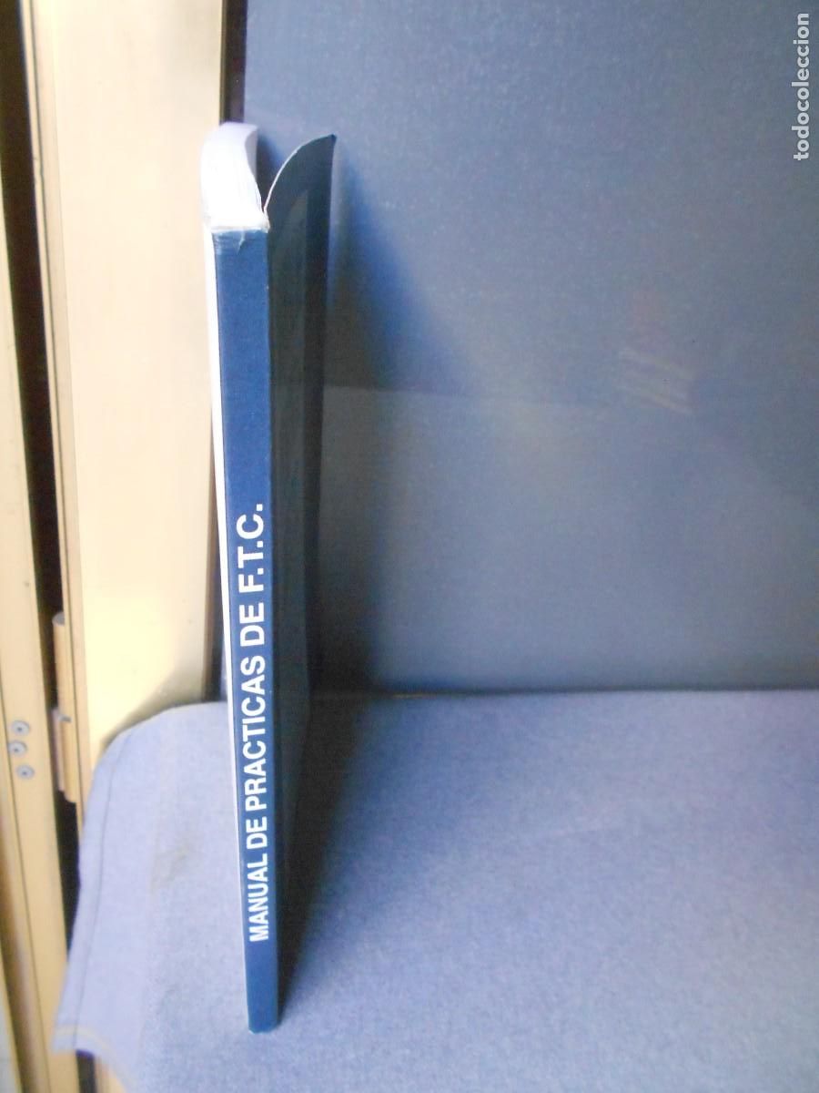 Libros de segunda mano: MANUAL DE PRACTICAS DE F.T.C - Foto 10