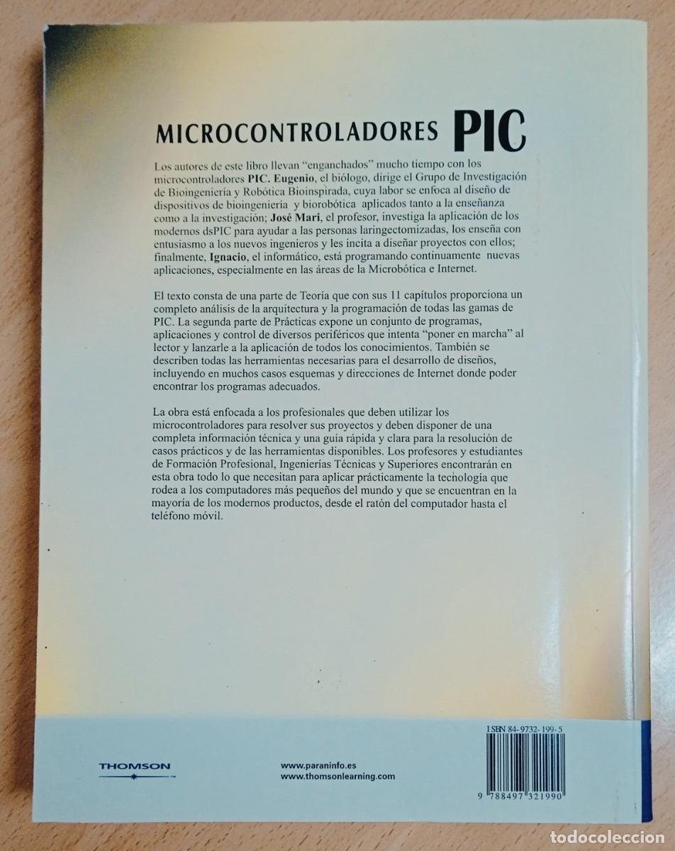 Libros de segunda mano: MICROCONTROLADORES PIC. LA CLAVE DEL DISE&Ntilde;O. THOMSON - Foto 13