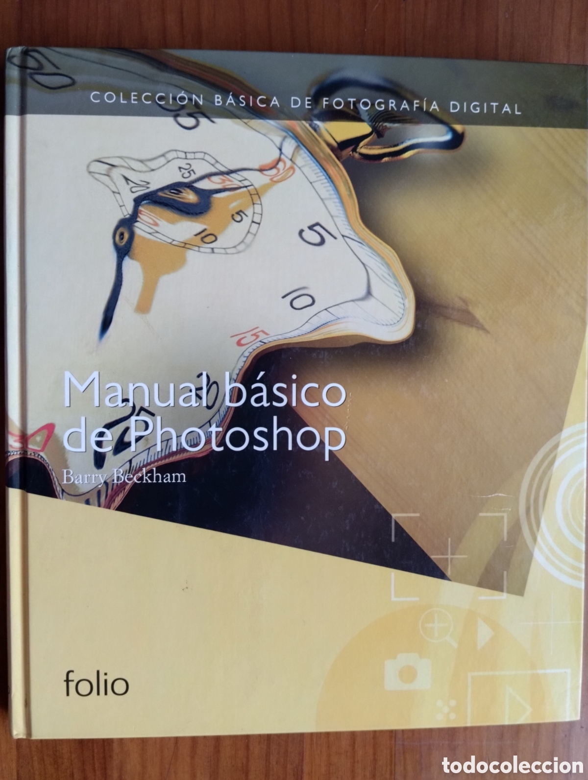 Libros de segunda mano: Manual b&aacute;sico de Photoshop - Barry Beckham - Ed. Folio, 2007 - Foto 1