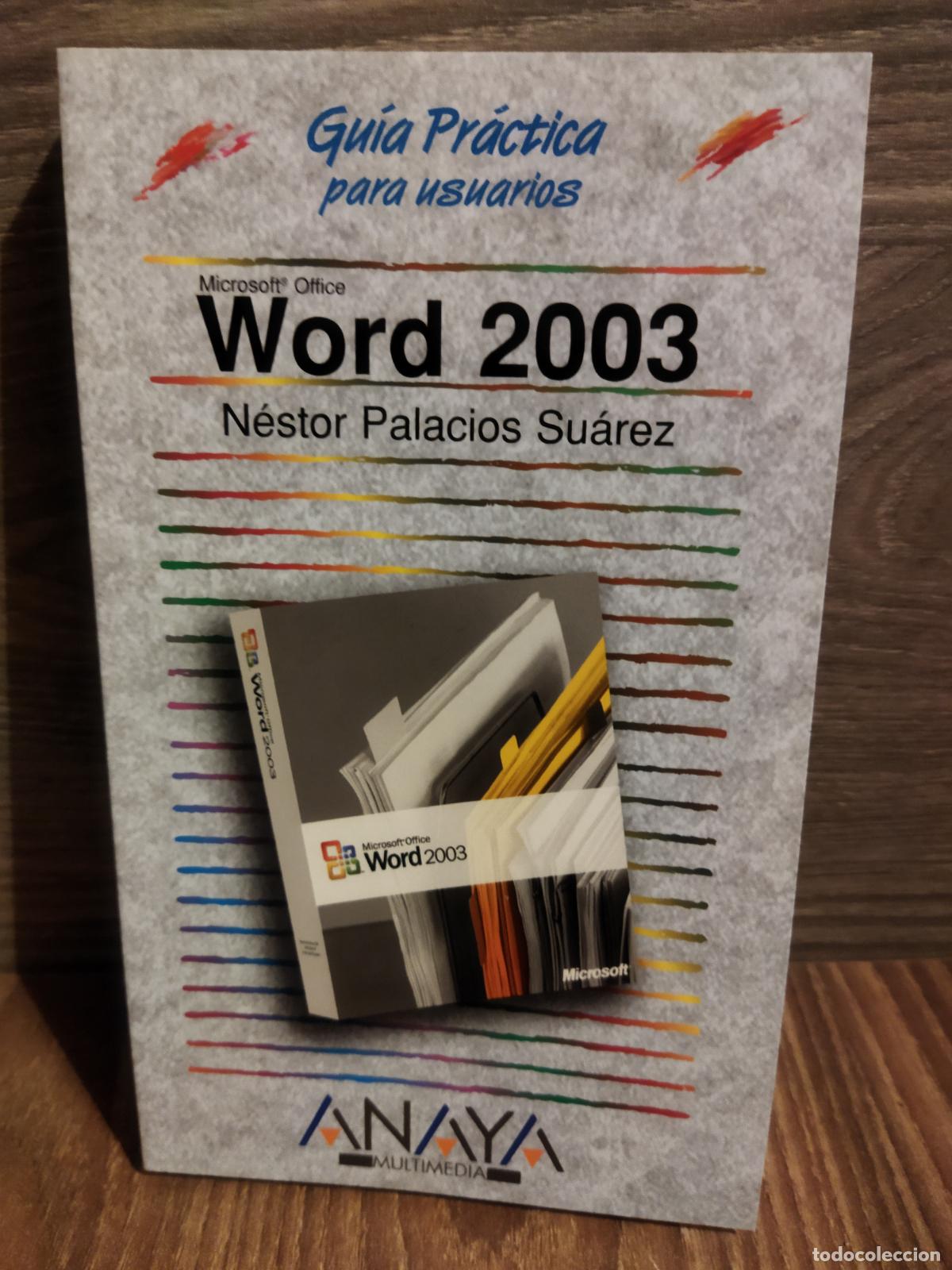 Libros de segunda mano: Word 2003 N&eacute;stor Palacios Su&aacute;rez - Foto 1