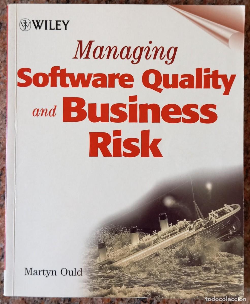 Libros de segunda mano: MANAGING SOFTWARE QUALITY AND BUSINESS RISK - OWEN - Foto 1