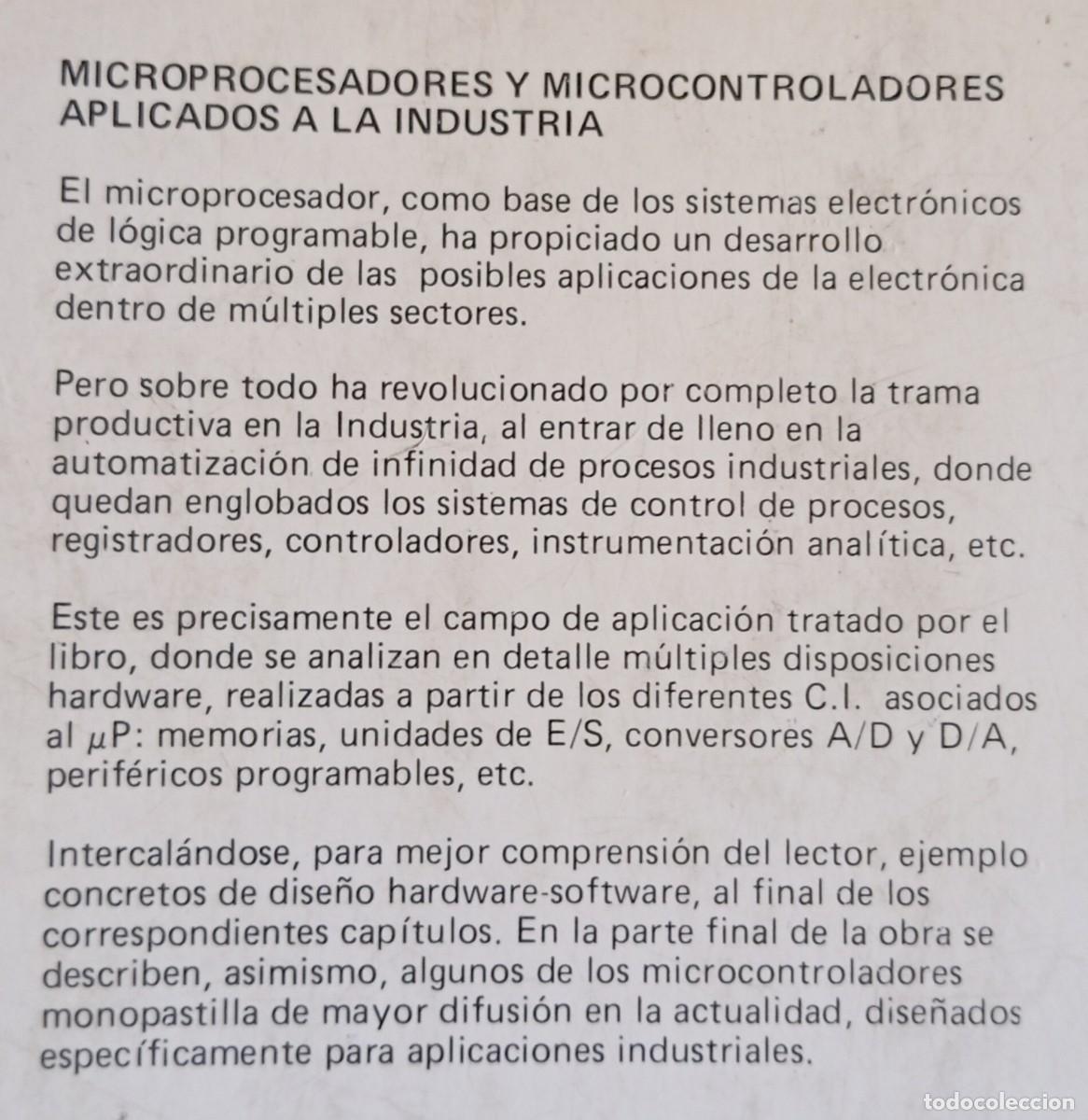 Libros de segunda mano: MICROPROCESADORES Y MICROCONTROLADORES APLICADOS A LA INDUSTRIA - Foto 2