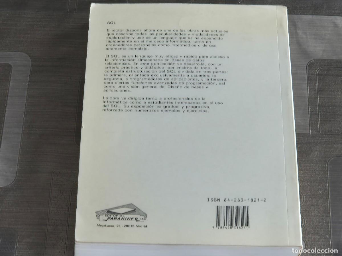 Libros de segunda mano: SQL PARA USUARIOS Y PROGRAMADORES, BENAVIDES, OLAIZOLA, RIVERO, ED. PARANINFO, 1991, LEER - Foto 3