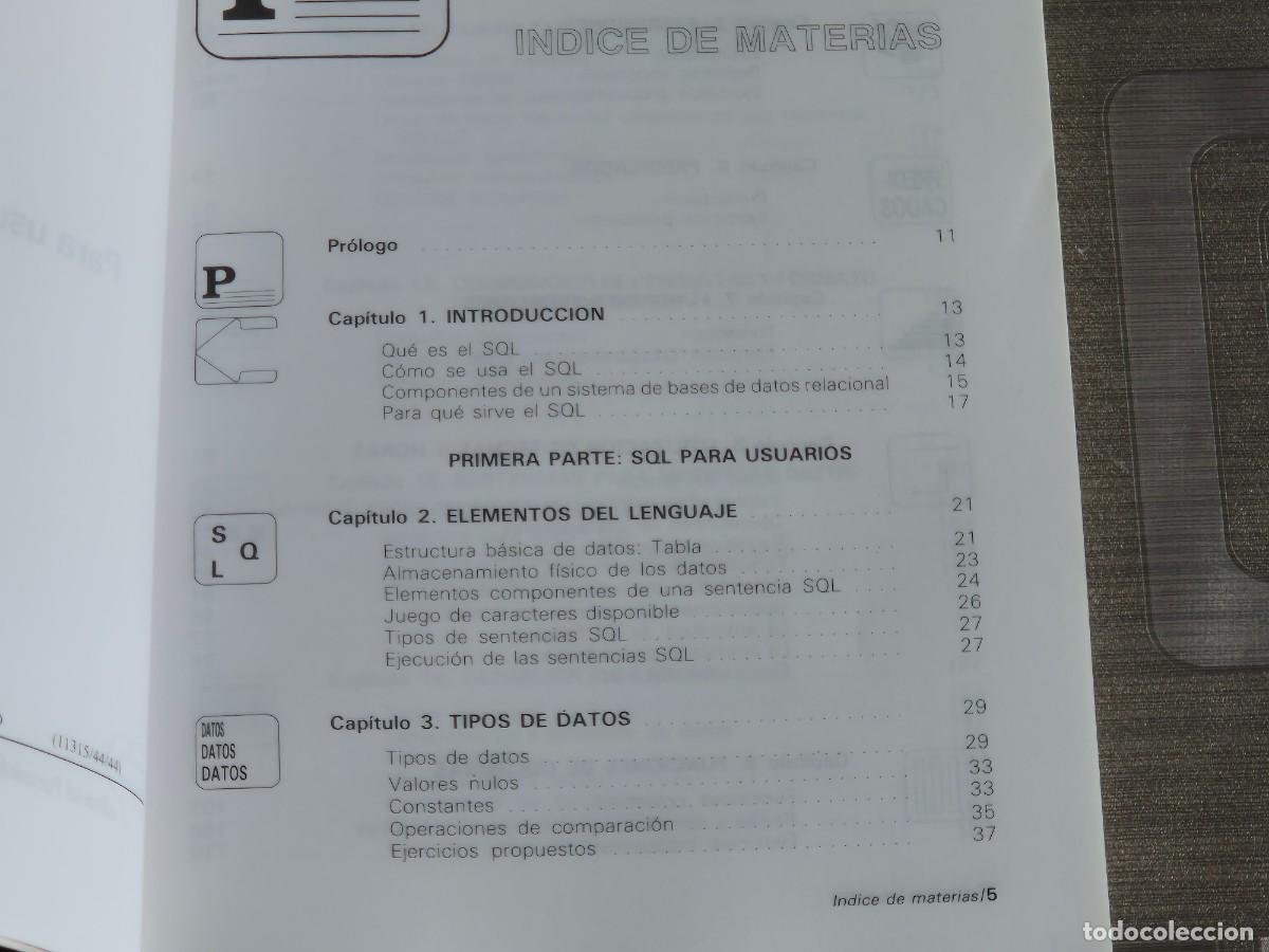Libros de segunda mano: SQL PARA USUARIOS Y PROGRAMADORES, BENAVIDES, OLAIZOLA, RIVERO, ED. PARANINFO, 1991, LEER - Foto 4