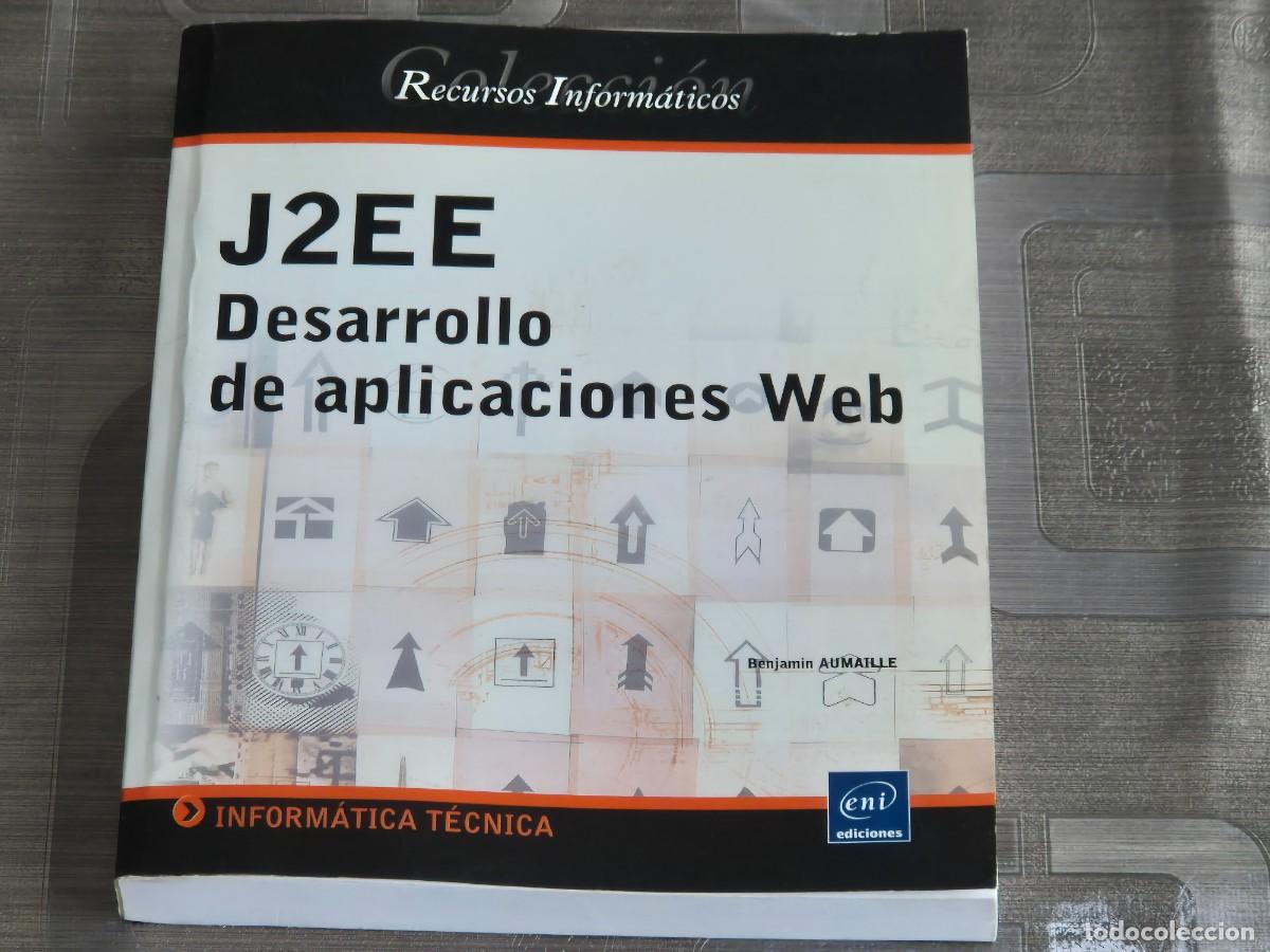 Libros de segunda mano: J2EE DESARROLLO DE APLICACIONES WEB BENJAMIN AUMAILLE, ED. ENI, 2002, LEER - Foto 1