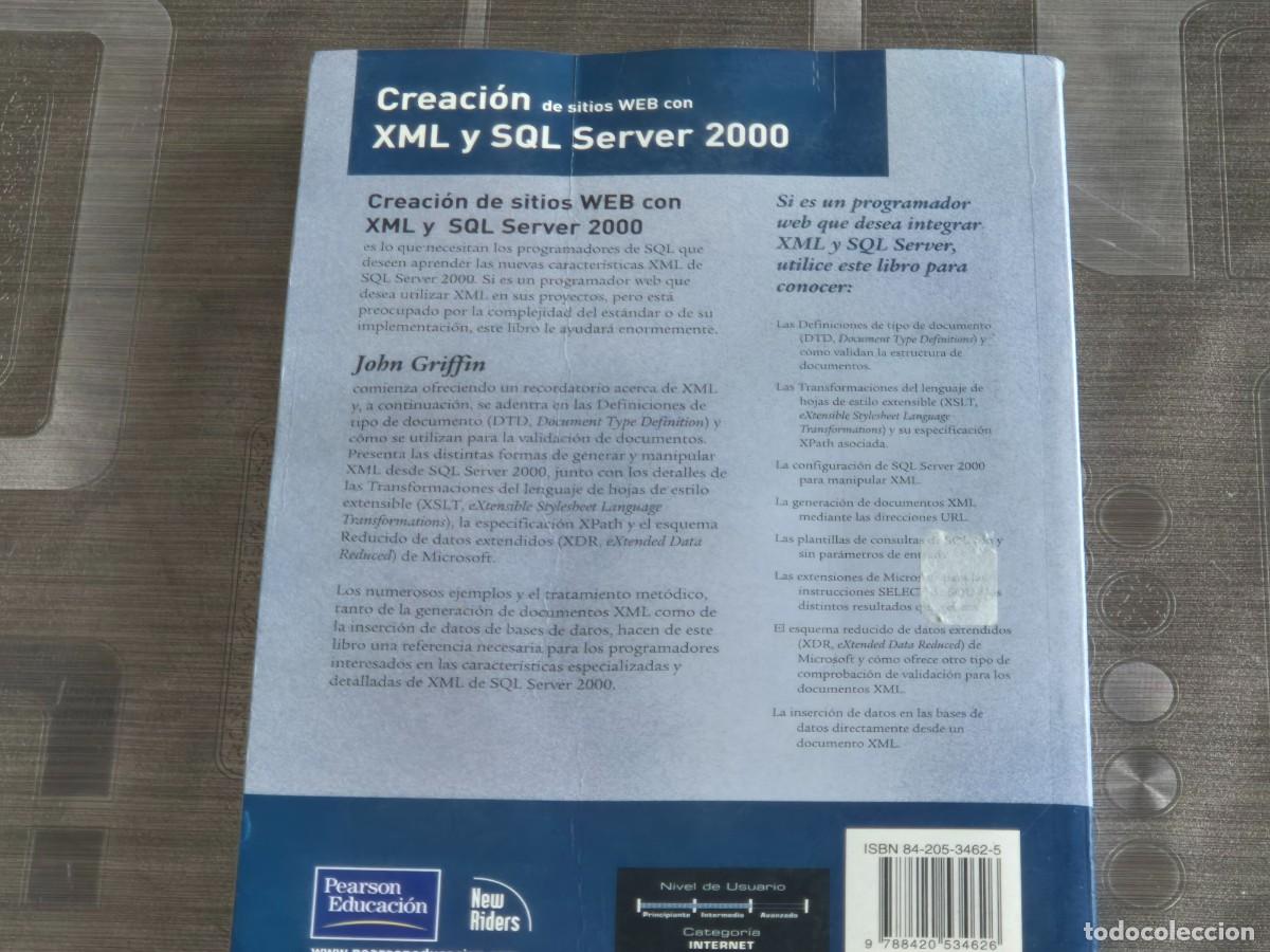 Libros de segunda mano: CREACI&Oacute;N DE SITIOS WEB CON XML Y SQL SERVER 2000, JOHN GRIFFIN, ED. PRENTICE HALL, 2002, LEER - Foto 3