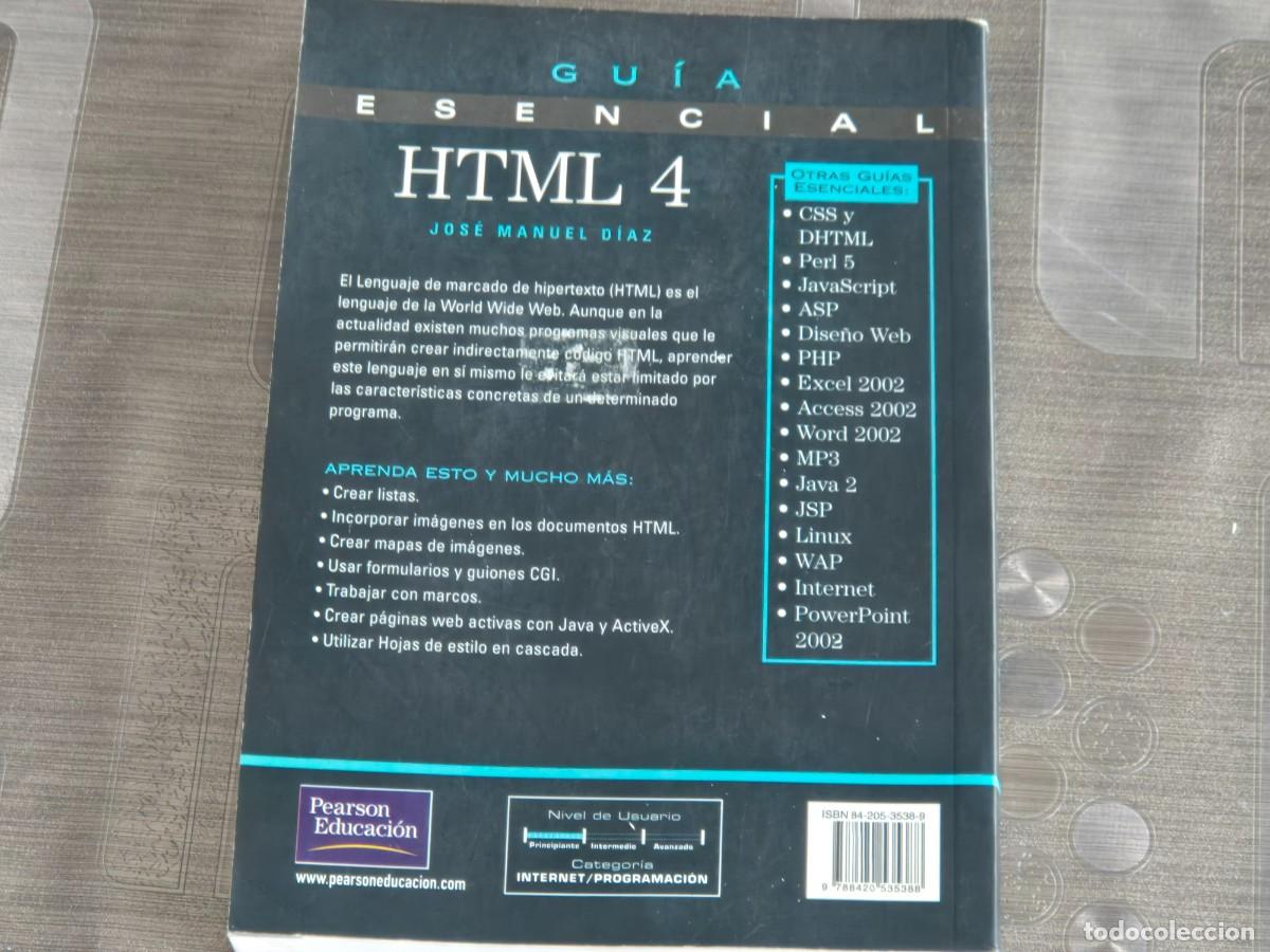Libros de segunda mano: GU&Iacute;A ESENCIAL HTML 4, JOS&Eacute; MANUEL D&Iacute;AZ, ED. PRENTICE HALL, 2002, LEER - Foto 3