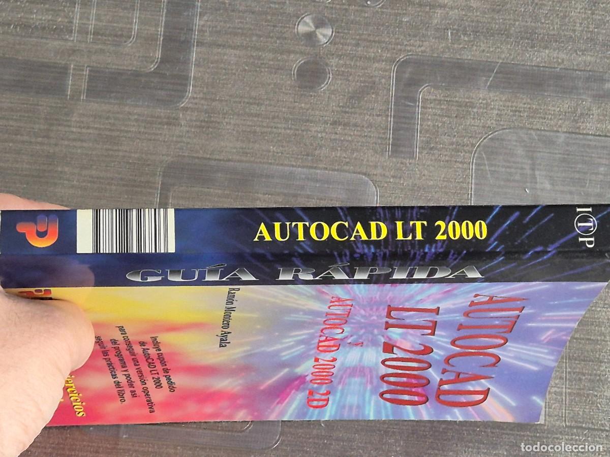 Libros de segunda mano: GU&Iacute;A R&Aacute;PIDA AUTOCAD LT 2000 Y 2000 2D, RAM&Oacute;N MONTERO AYALA, ED. PARANINFO, 2000, LEER - Foto 2