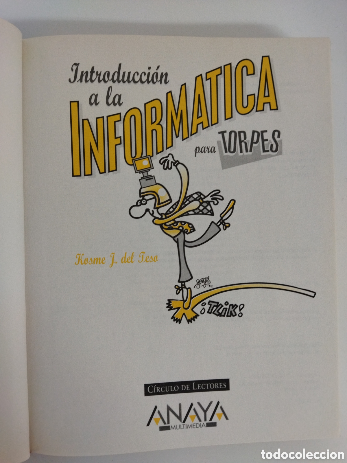Libros de segunda mano: Introducci&oacute;n a la inform&aacute;tica para Torpes Forges - Foto 3