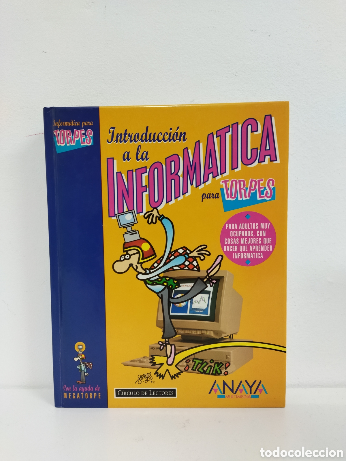 Libros de segunda mano: Introducci&oacute;n a la inform&aacute;tica para Torpes Forges - Foto 1