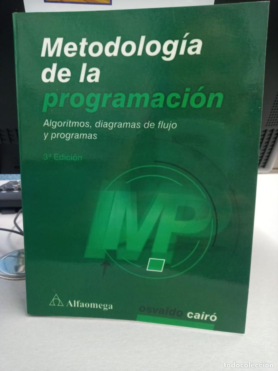 Libros de segunda mano: Metodologia de La Programacion Cairo Battistutti - Foto 1
