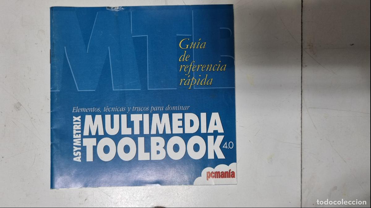 Libros de segunda mano: Gu&iacute;a de PCMan&iacute;a: ASYMETRIX MULTIMEDIA TOOLBOOK 4.0 - Foto 1