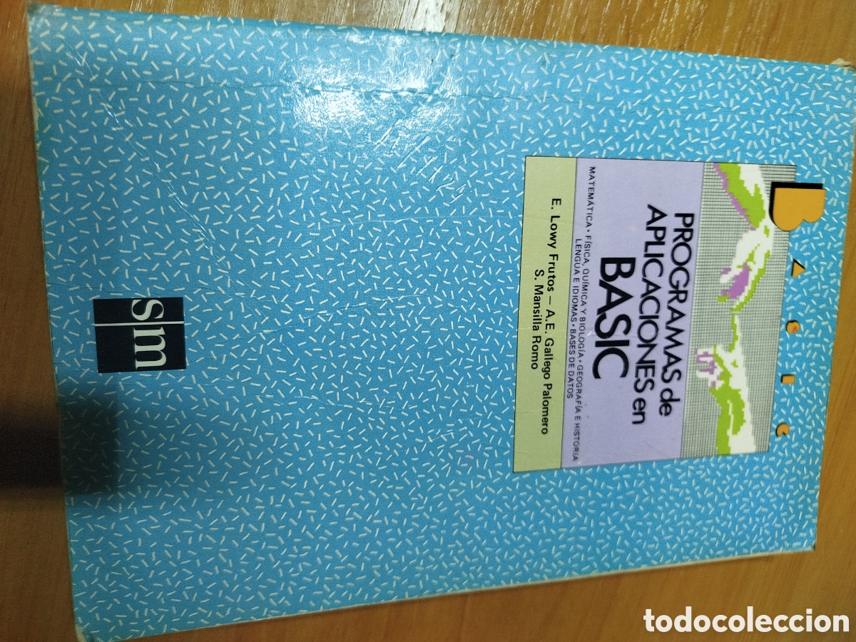 Libros de segunda mano: Basic. Programas de aplicaciones en BASIC. Matem&aacute;tica f&iacute;sica qu&iacute;mica. Lowy frutos - Foto 1