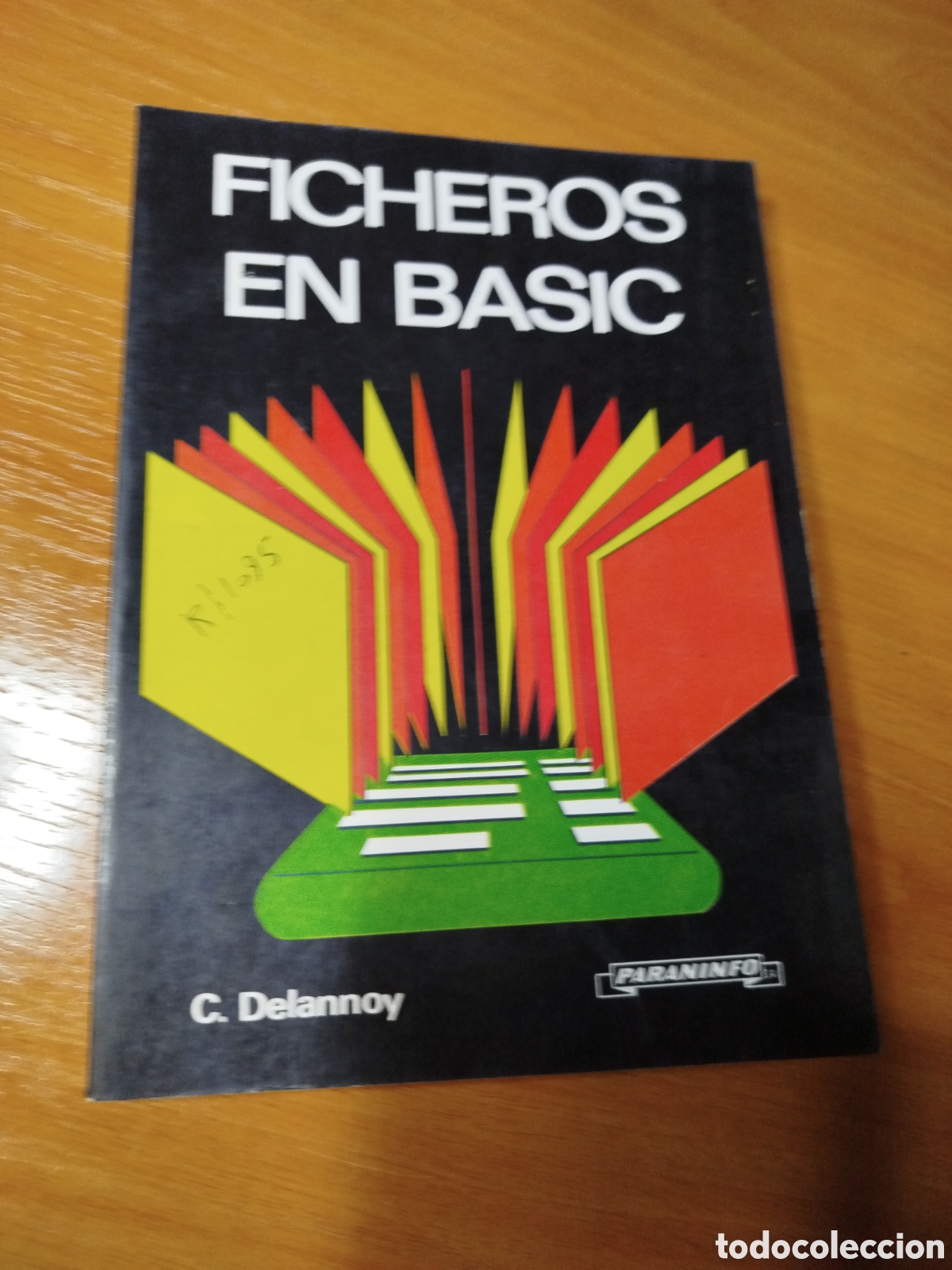 Libros de segunda mano: Ficheros en BASIC. Paraninfo. Delannoy. Inform&aacute;tica retro - Foto 1