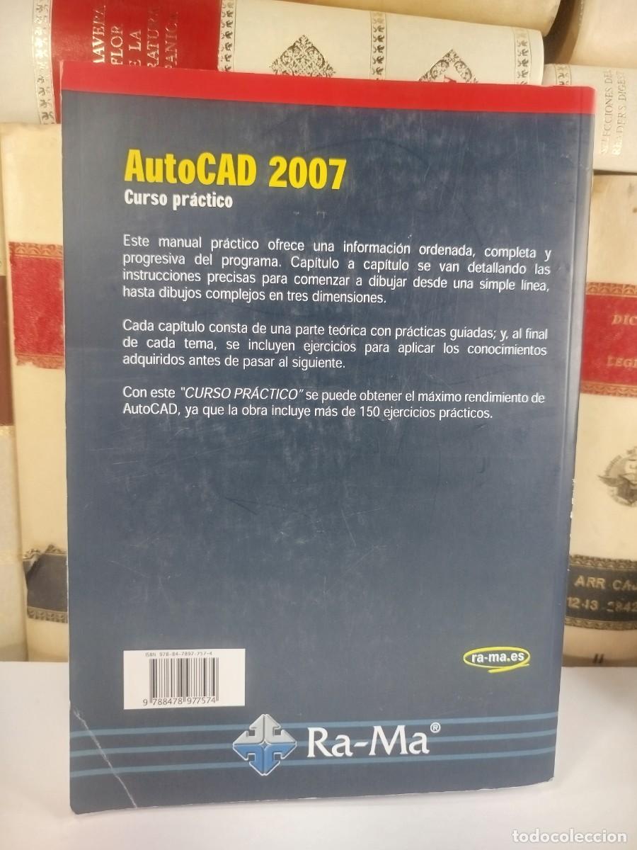 Libros de segunda mano: AUTOCAD 2007 / CURSO PR&Aacute;CTICO. + de 150 ejercicios y ejemplos pr&aacute;cticos. Castell Cebolla Cebolla. - Foto 2