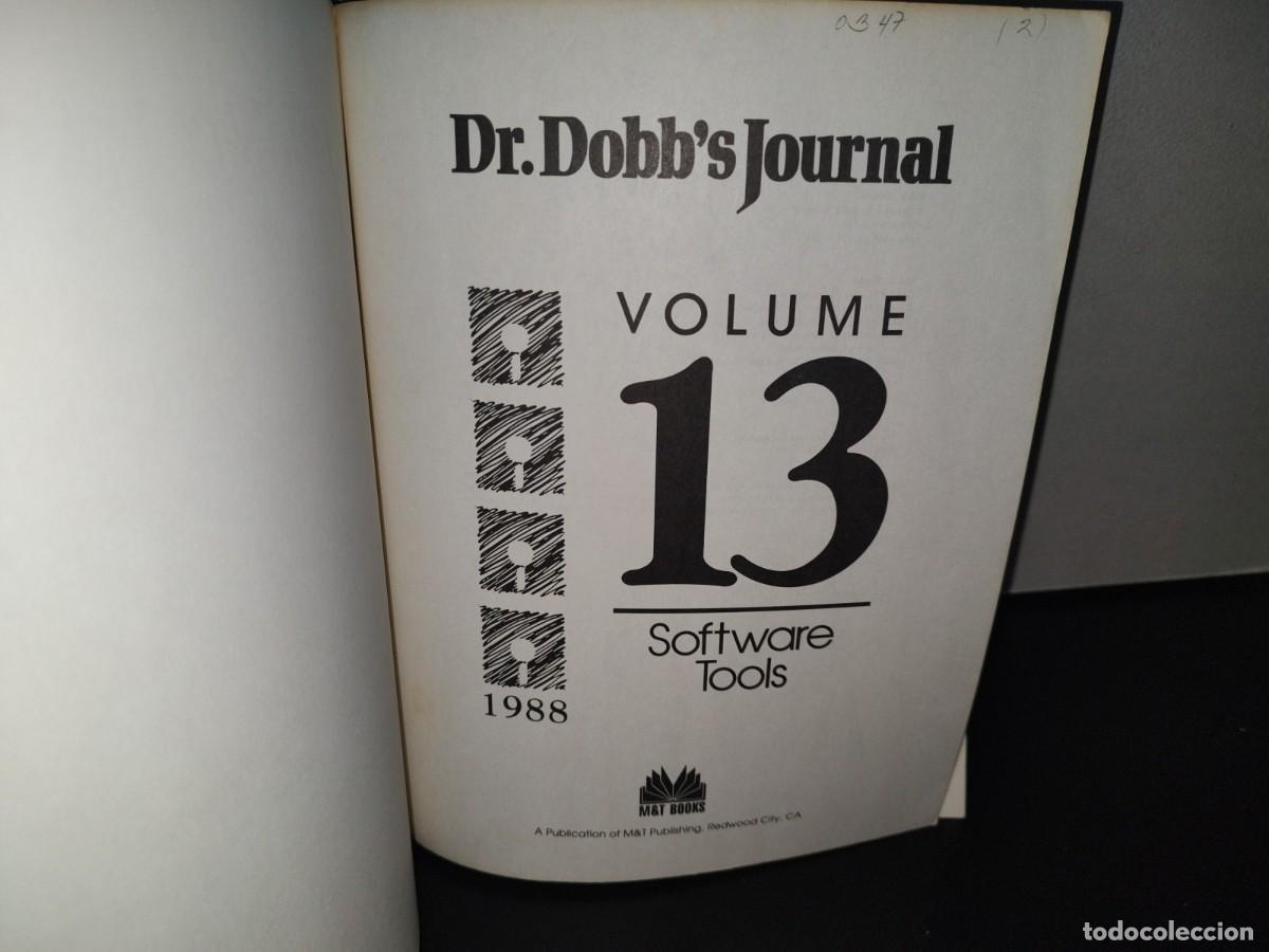 Libros de segunda mano: 119- DR. DOBBS JOURNAL VOLUME 13 SOFTWARE TOOLS - 1989 M&T PUBLISHING, INC. - Foto 7