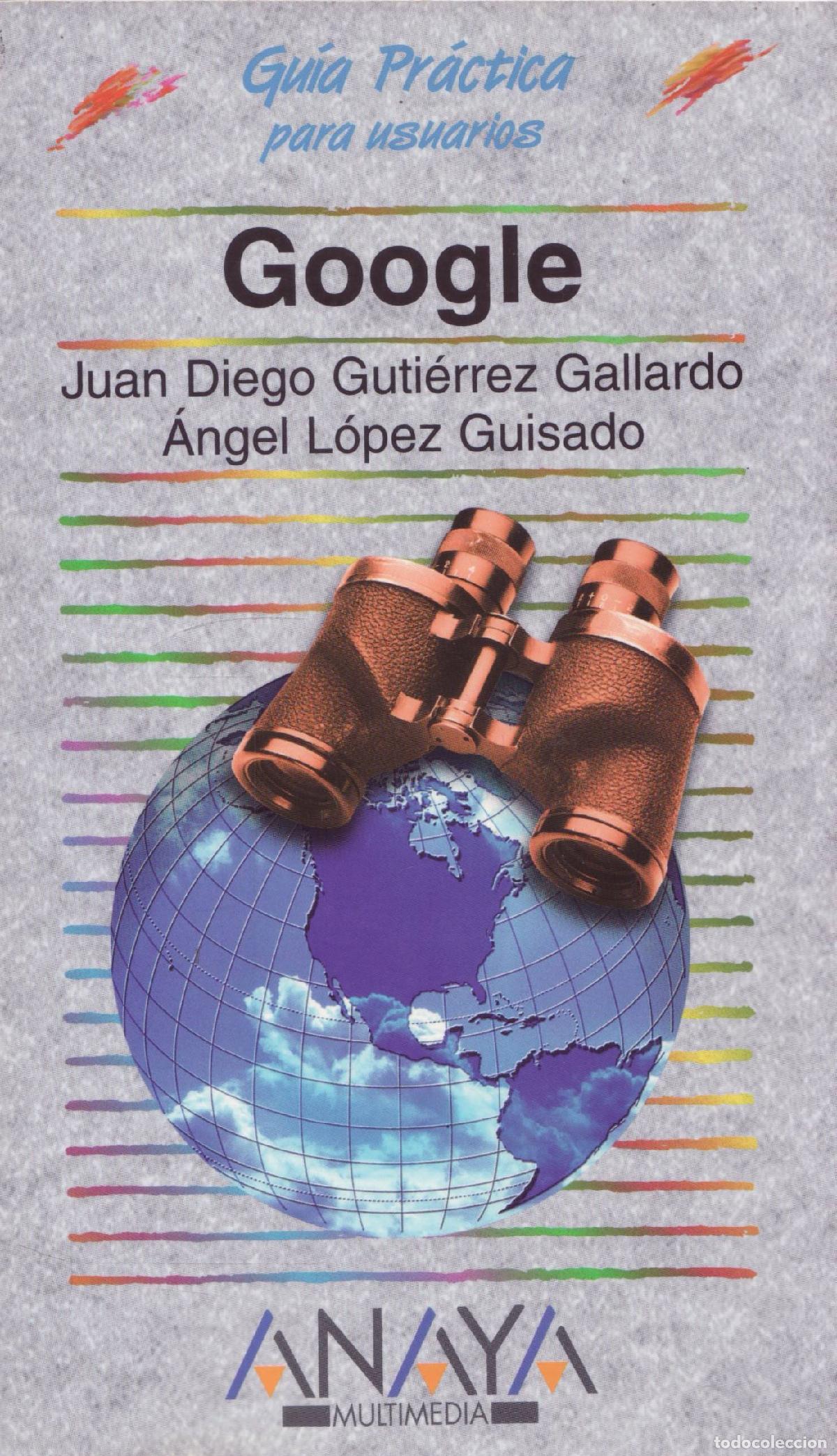Libros de segunda mano: Google - Gutierrez Gallardo, Juan Diego - Foto 1