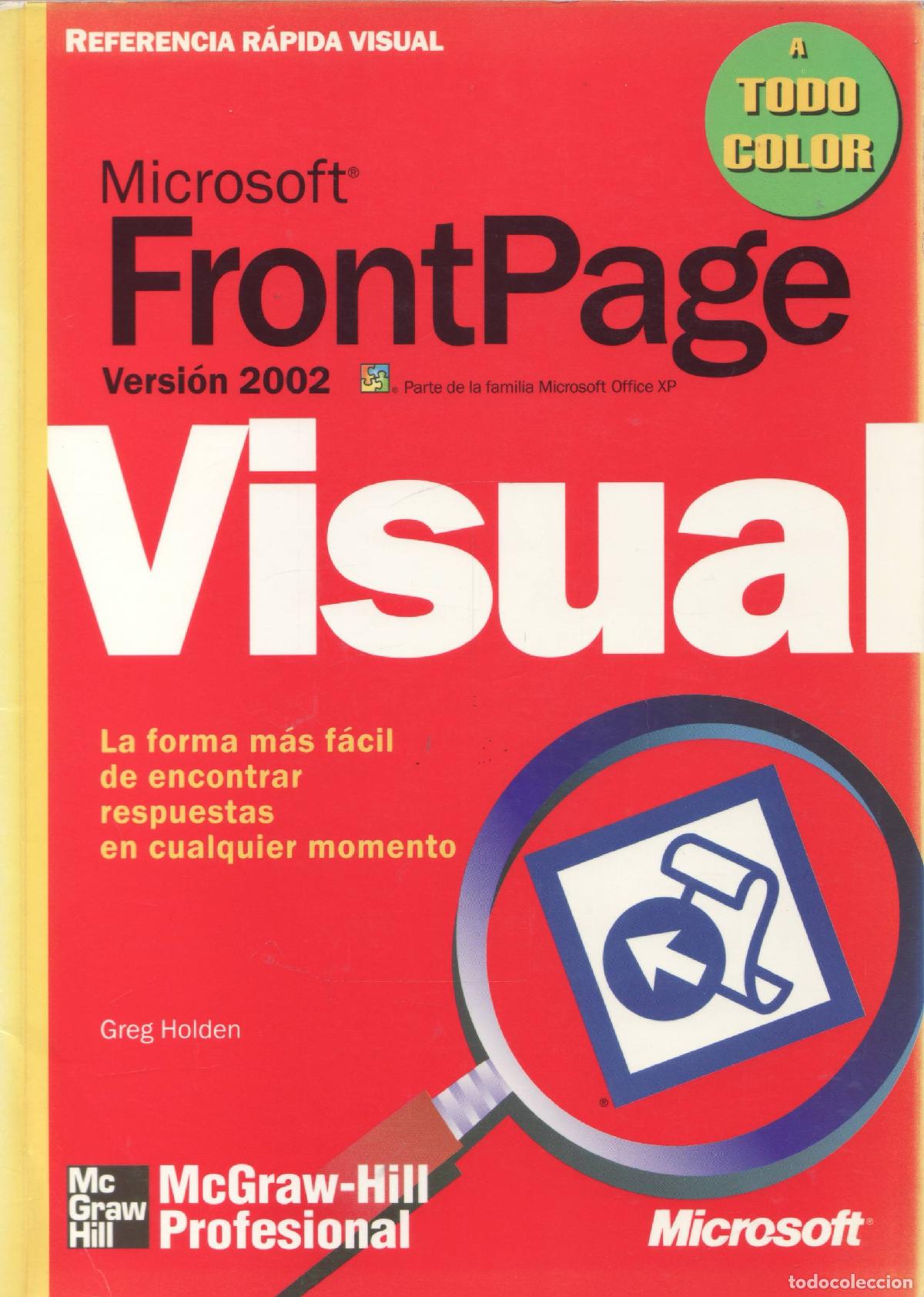 Libros de segunda mano: Microsoft FrontPage version 2002. Referencia rapida visual - Holden, Greg - Foto 1