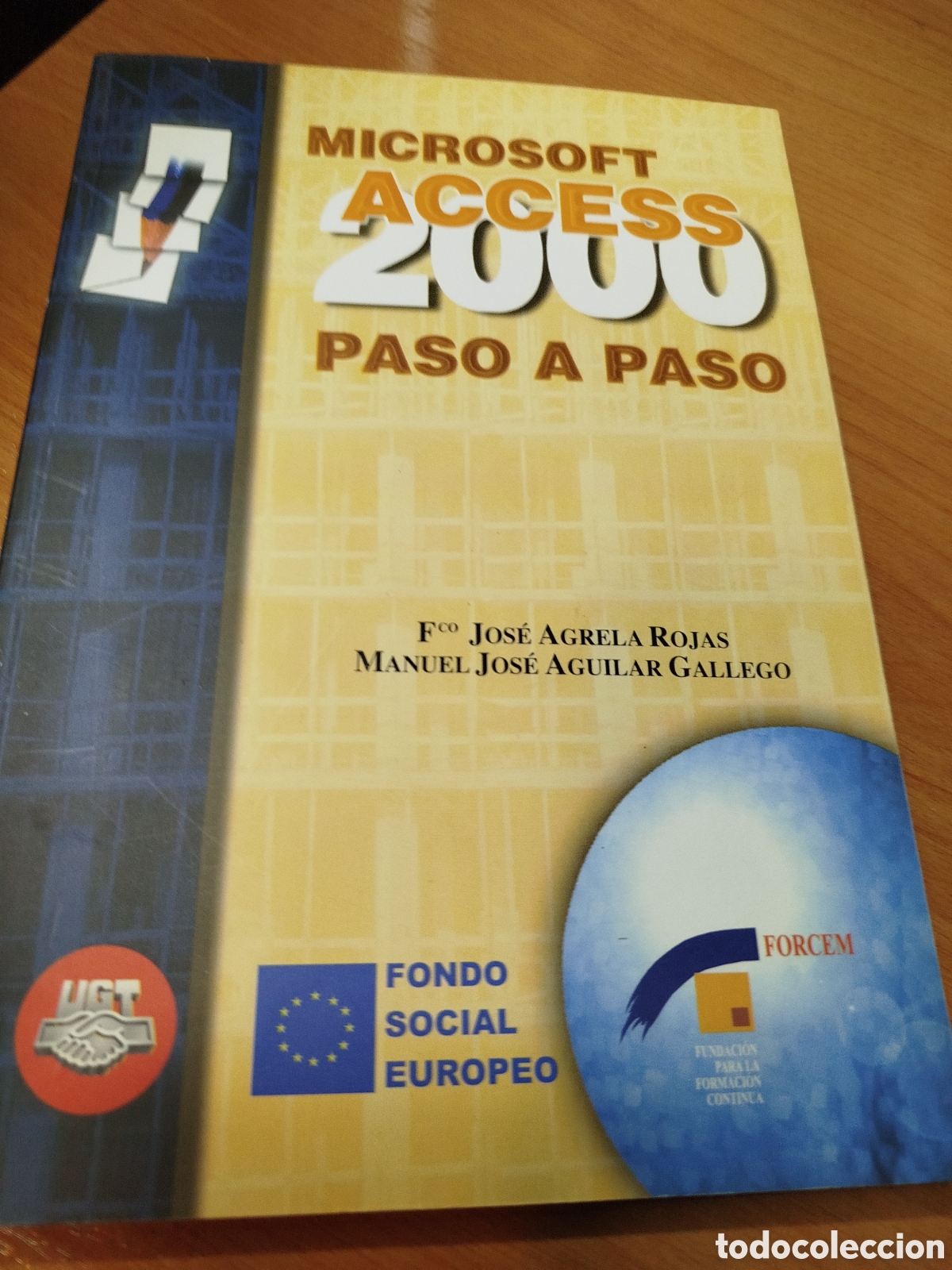 Libros de segunda mano: Microsoft access 2000 paso a paso. Jos&eacute; agrela rojas. Ugt - Foto 1