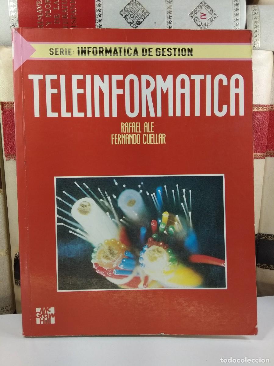 Libros de segunda mano: SERIE: INFORM&Aacute;TICA DE GESTI&Oacute;N. TELEINFORM&Aacute;TICA. RAFAEL ALE y FERNANDO CU&Eacute;LLAR. - Foto 1