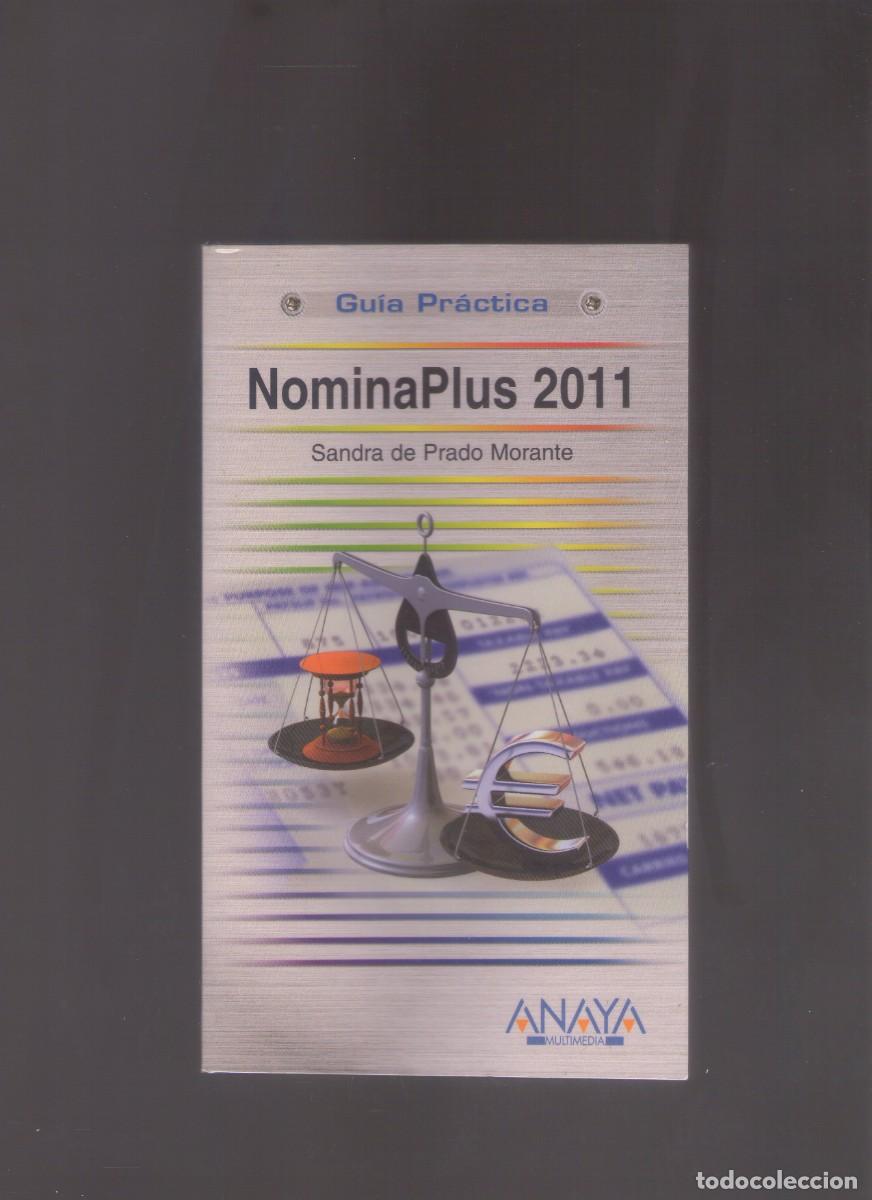 Libros de segunda mano: Ac. Gu&iacute;a Pr&aacute;ctica de NominaPlus 2011 (Sandra de Prado Morante) - Foto 1