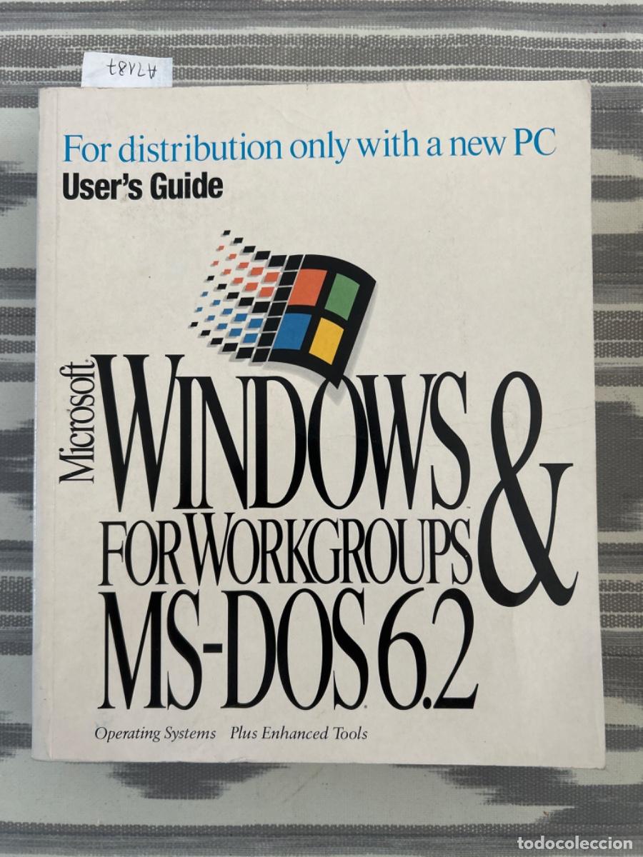Libros de segunda mano: MICROSOFT WINDOWS & FOR WORKGROUPS MS DOS 6.2, USERS GUIDE - Foto 1