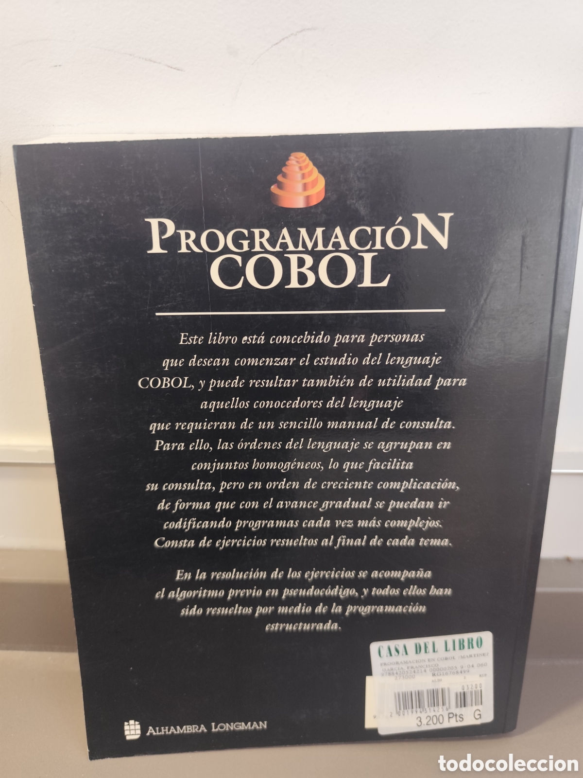 Libros de segunda mano: PROGRAMACION COBOL CON APLICACIONES ESTRUCTURADAS EN PSEUDOCODIGO - EDIT ALHAMBRA LONGMAN. - Foto 2