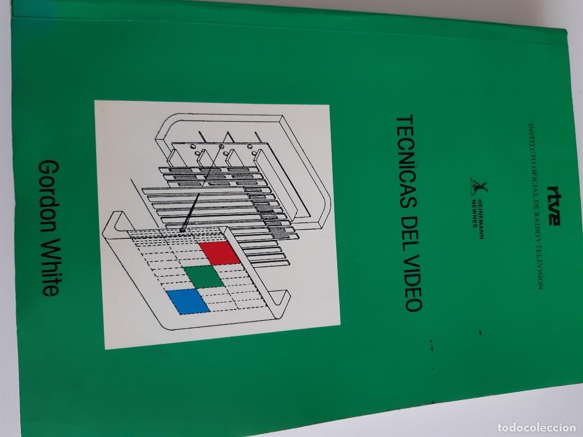 Libros de segunda mano: T&eacute;cnicas del video Gordon White televisi&oacute;n - Foto 3