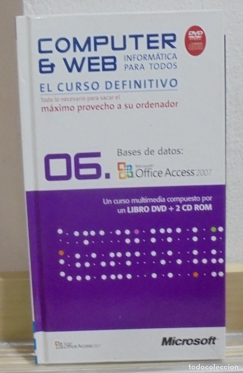 Libros de segunda mano: Computer & Web, 06. Base de datos, Office Access 2007. Libro + 1 DVD + 2 CD-ROM - Foto 1
