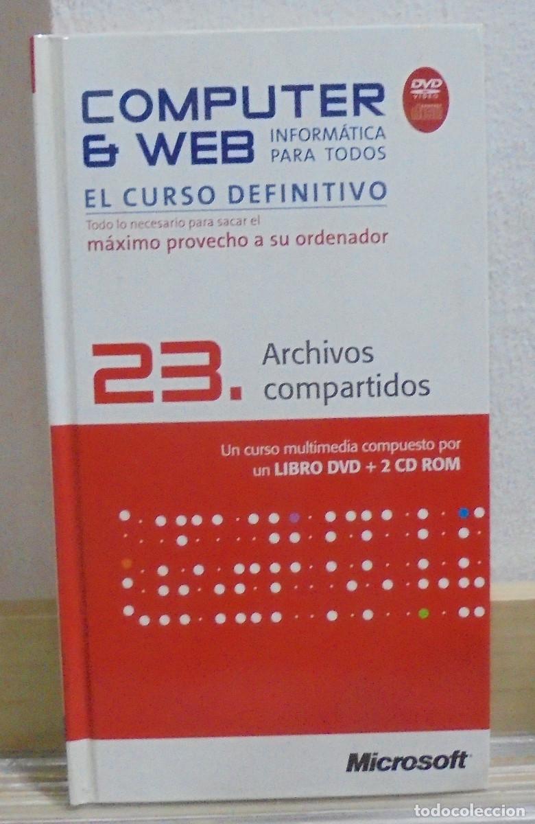 Libros de segunda mano: Computer & Web, 23. Archivos compartidos. Libro + DVD + 2 CD-ROM - Foto 1