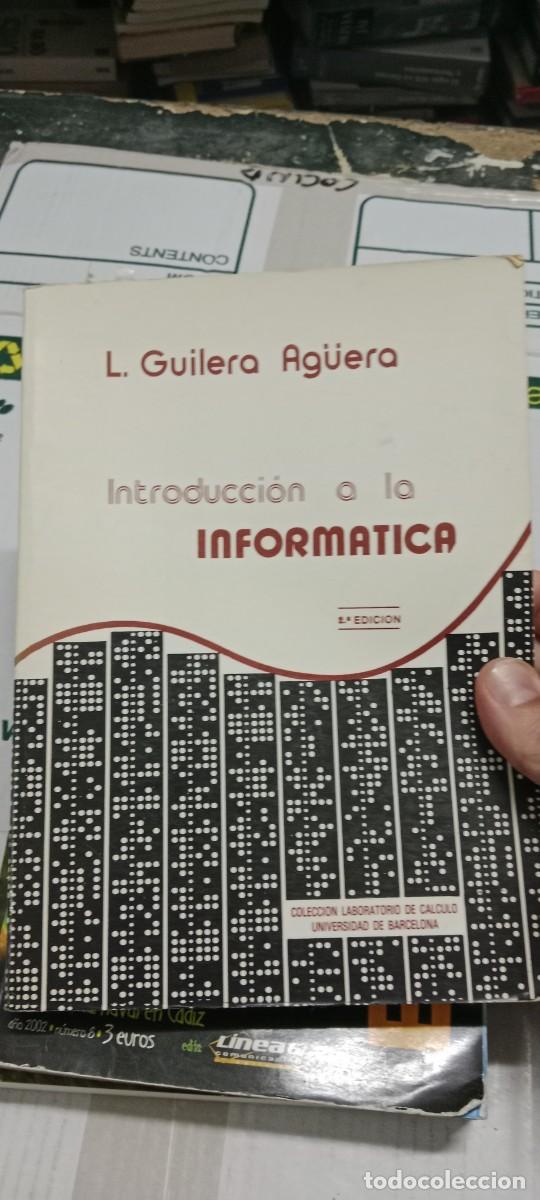 Libros de segunda mano: E-JSM LIBRO INTRODUCCI&Oacute;N A LA INFORM&Aacute;TICA (L. GUILERA AG&Uuml;ERA) INFORMATICA - Foto 1