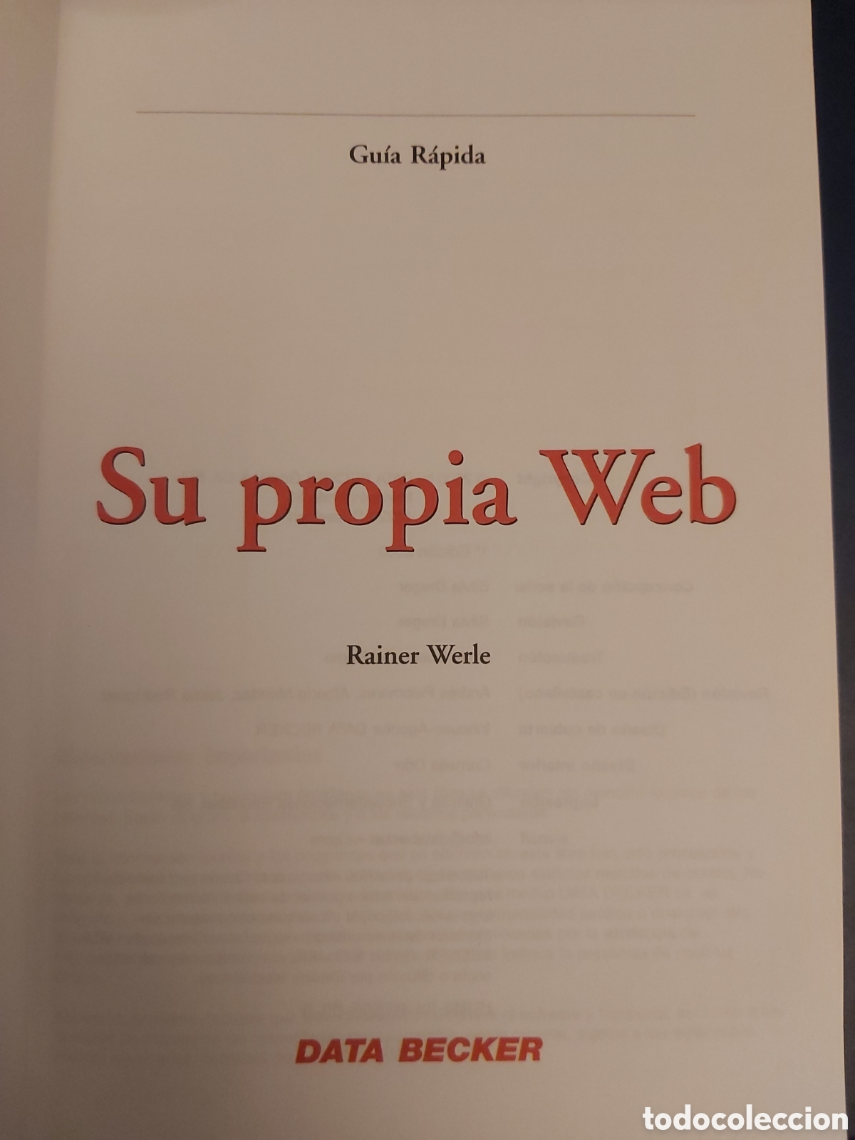 Libros de segunda mano: QUELA LIBRO. SU PROPIA WEB RAINER WERLE 1A. EDICI&Oacute;N 2000 DATA BECKER - Foto 3
