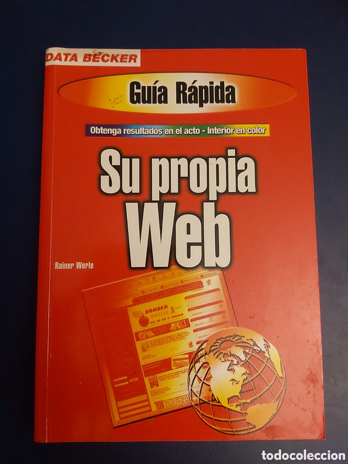 Libros de segunda mano: QUELA LIBRO. SU PROPIA WEB RAINER WERLE 1A. EDICI&Oacute;N 2000 DATA BECKER - Foto 1