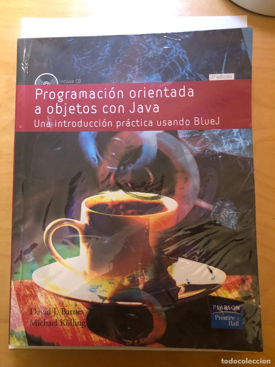 Libros de segunda mano: PROGRAMACION ORIENTADA A OBJETOS CON JAVA: DAVID WARNES y MICHAEL KOLLING - Foto 1