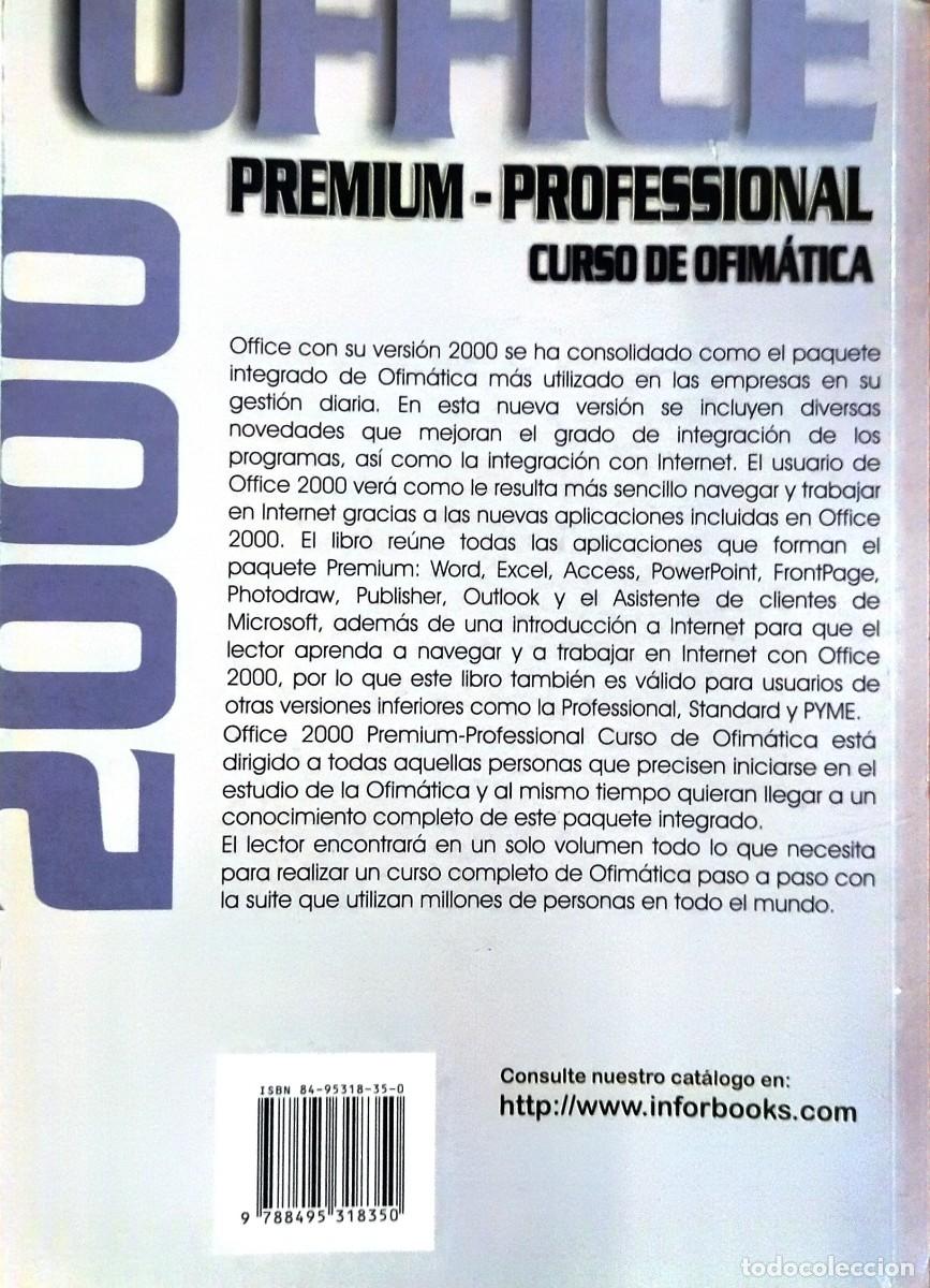 Libros de segunda mano: OFFICE 2000 PREMIUM - PROFESSIONAL. CURSO DE OFIM&Aacute;TICA / JAIME BLANCO. COMO NUEVO. - Foto 4