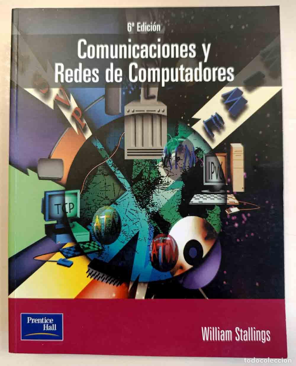 Libros de segunda mano: COMUNICACIONES Y REDES DE COMPUTADORES - William Stallings - Foto 1